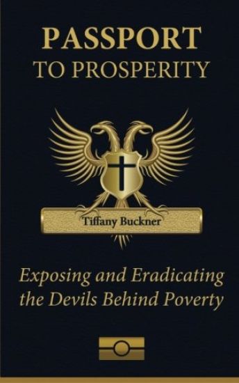 Passport to Prosperity: Exposing and Eradicating the Devils Behind Poverty