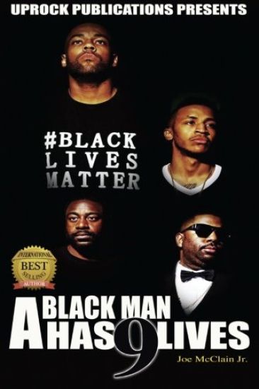 A Black Man Has 9 Lives