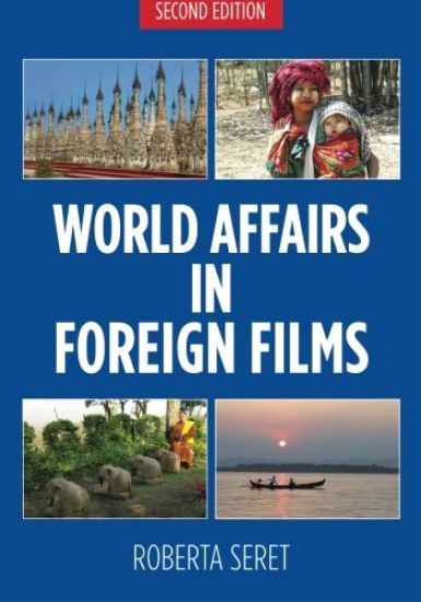 World Affairs in Foreign Films, 2nd Edition