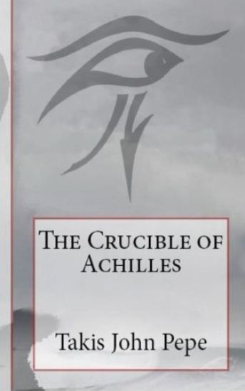 The Crucible of Achilles