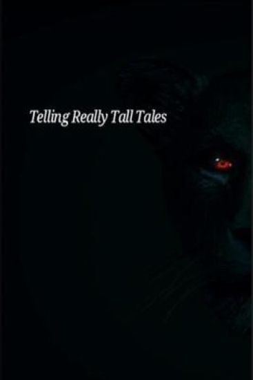 Telling Really Tall Tales