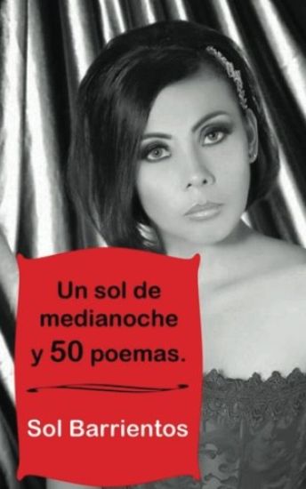 Un Sol de Medianoche y 50 Poemas.