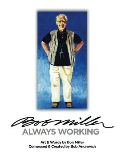 Bob Miller: Always Working