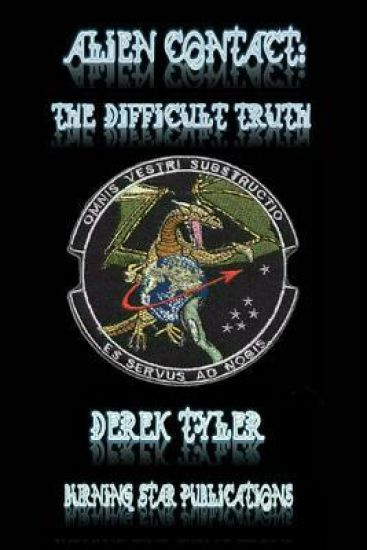 Alien Contact: : The Difficult Truth