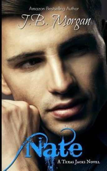 Nate (a Texas Jacks Novel): Nate (a Texas Jacks Novel)