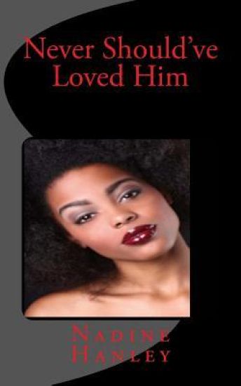 Never Should've Loved Him