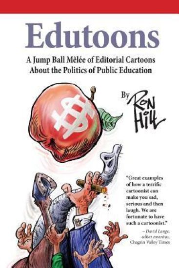 Edutoons: A Jumpball Melee of Editorial Cartoons about the Politics of Public Education