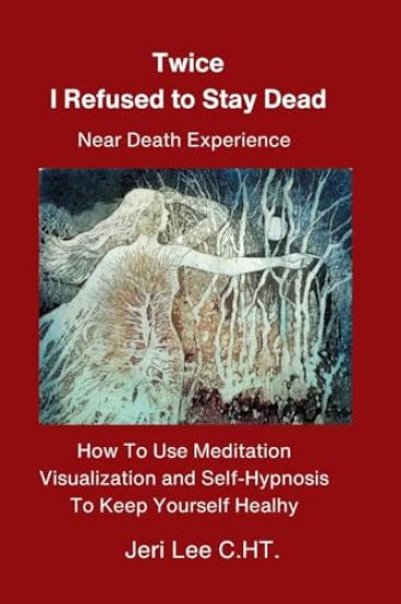 Twice I Refused to Stay Dead