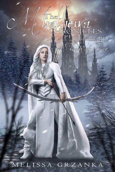 The Myatheira Chronicles: Volume Three: Crown of Ice
