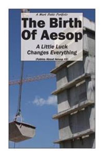 The Birth of Aesop: A Little Luck Changes Everything