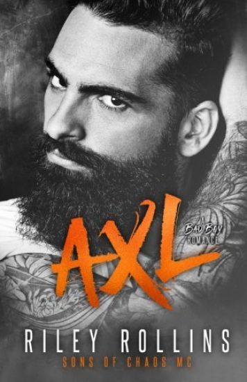 Axl: Sons of Chaos MC