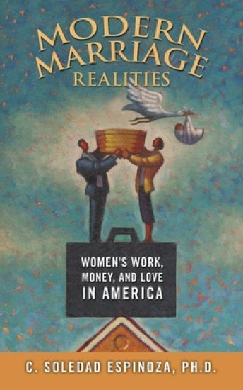 Modern Marriage Realities: Women's Work, Money, and Love in America