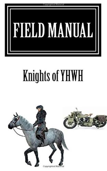 Field Manual: Knights of Yhwh