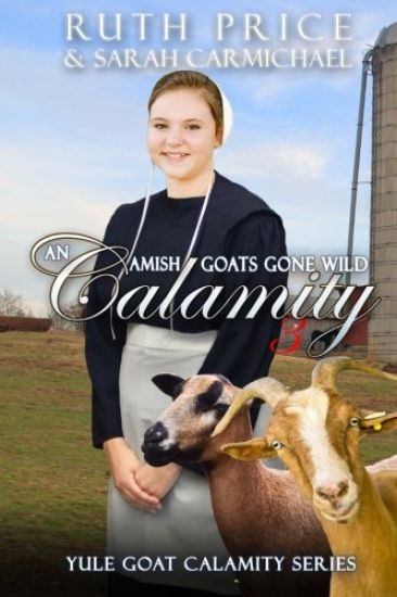 An Amish Goats Gone Wild Calamity 3
