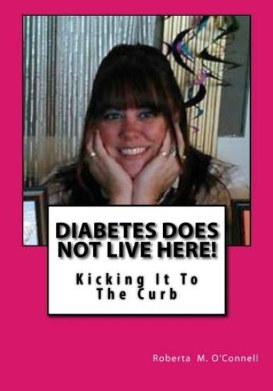Diabetes Does Not Live Here!: Kicking It to the Curb