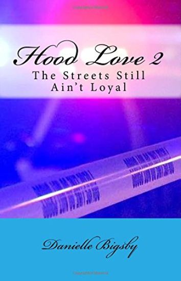 Hood Love 2: The Streets Still Ain't Loyal