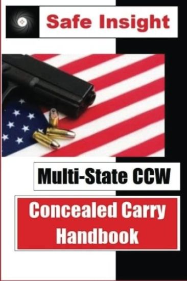 Multi-State Ccw: Concealed Carry Handbook