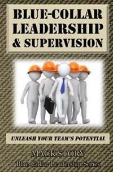 Blue-Collar Leadership & Supervision