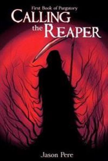 Calling the Reaper: First Book of Purgatory