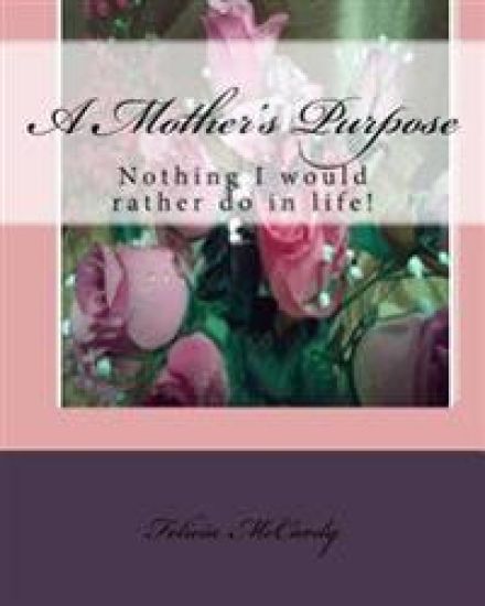 A Mother's Purpose