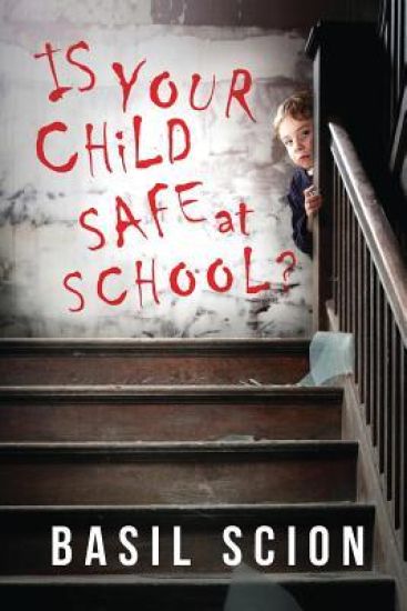 Is Your Child Safe at School?