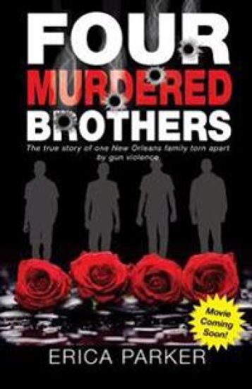 Four Murdered Brothers: Gone But Not Forgotten