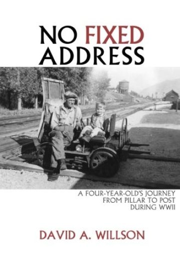 No Fixed Address: A Four-Year-Old's Journey from Pillar to Post During WWII