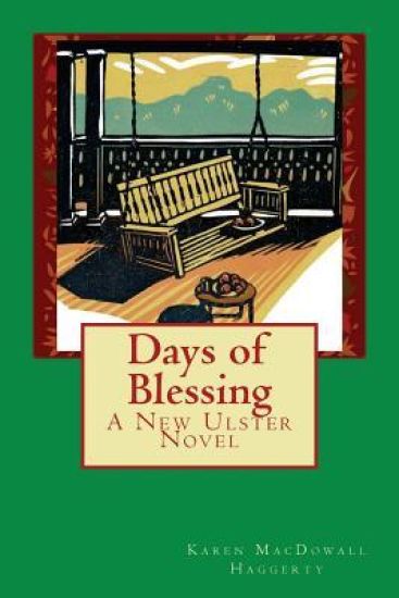 Days of Blessing: A New Ulster Novel