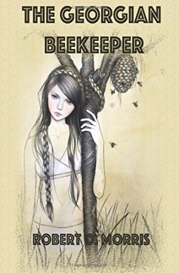 The Georgian Beekeeper: The Ryan Madigan Series