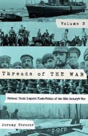 Threads of The War, Volume III