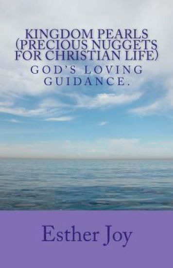 Kingdom Pearls (Precious Nuggets for Christian Life)