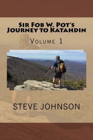 Sir Fob W. Pot's Journey to Katahdin, Volume 1
