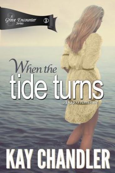 When the Tide Turns: A 1940's Romance