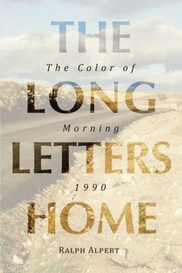 The Long Letters Home: The Color of Morning 1990 (BW)