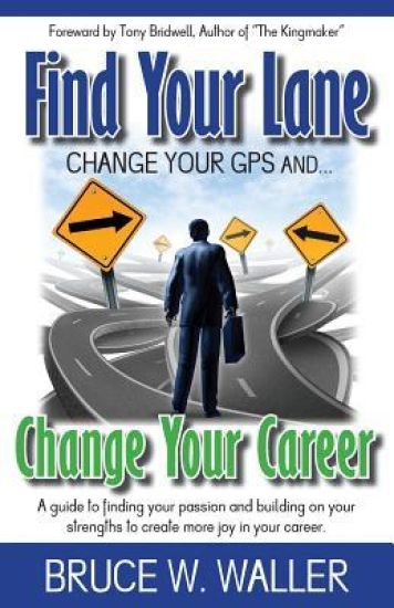 Find Your Lane: Change your GPS, Change your Career