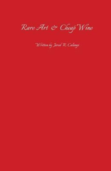 Rare Art & Cheap Wine