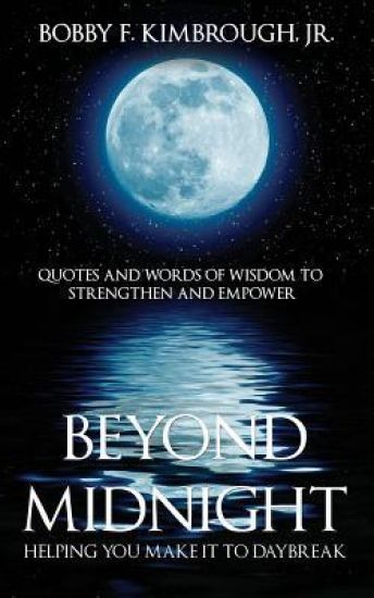 Beyond Midnight: Helping You Make It To Daybreak