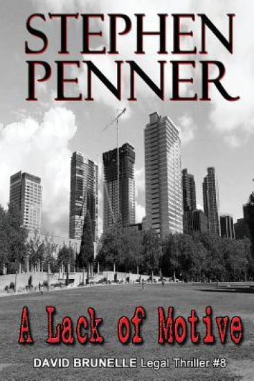 A Lack of Motive: David Brunelle Legal Thriller #8