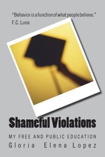 Shameful Violations: My Free and Public Education