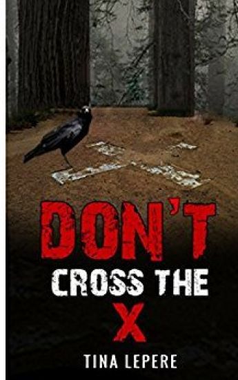 Don't Cross the X