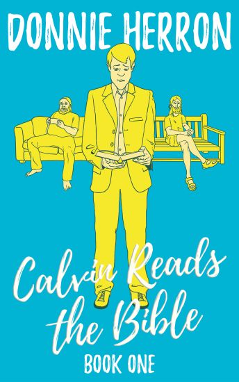 Calvin Reads the Bible