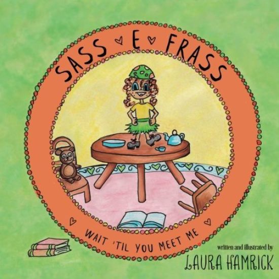 Sass E. Frass: Wait 'Til You Meet Me!