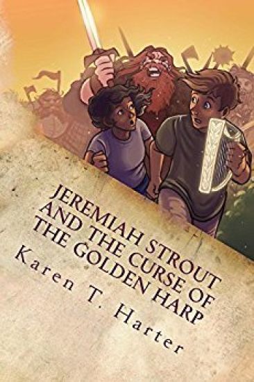 Jeremiah Strout and the Curse of the Golden Harp: Jeremiah Strout and the Curse of the Golden Harp