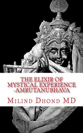 The Elixir of Mystical Experience: Amrutanubhava