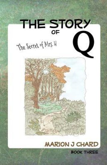 The Story of Q - The Secret of Mrs H
