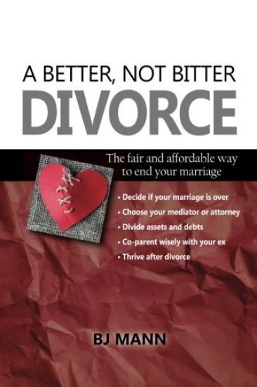 A Better, Not Bitter Divorce