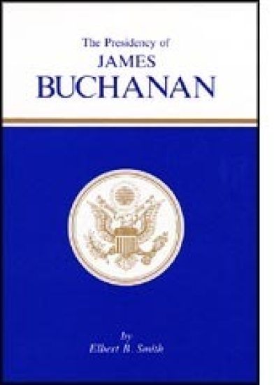 The Presidency of James Buchanan