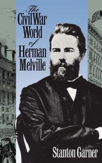 The Civil War of Herman Melville