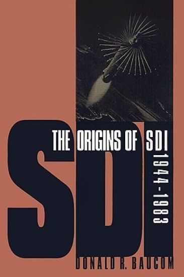 The Origins of SDI 1944-1983
