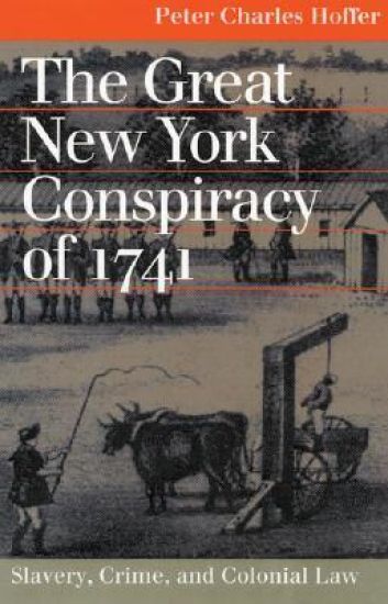 The Great New York Conspiracy of 1741